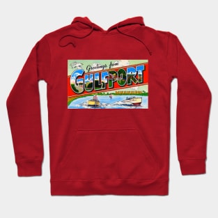 Greetings from Gulfport, Mississippi - Vintage Large Letter Postcard Hoodie
